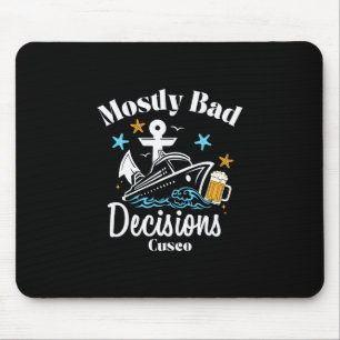 Mostly D Decisions Cusco Spring Break Mouse Mat