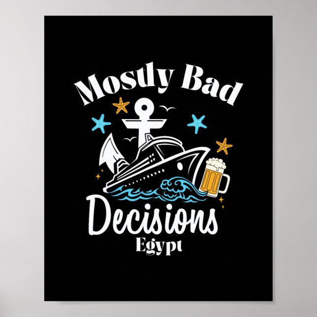 Mostly D Decisions Egypt Spring Break  Poster (Front)