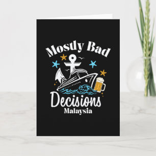 Mostly D Decisions Malaysia Spring Break  Card