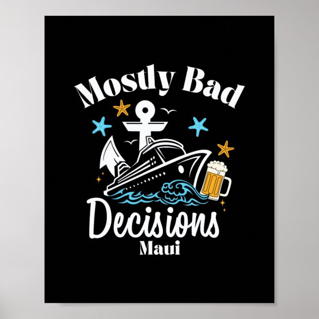 Mostly D Decisions Maui Spring Break  Poster (Front)