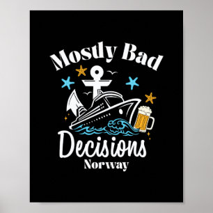 Mostly D Decisions Norway Spring Break  Poster