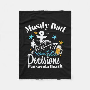 Mostly D Decisions Pensacola Beach Spring Break Fleece Blanket