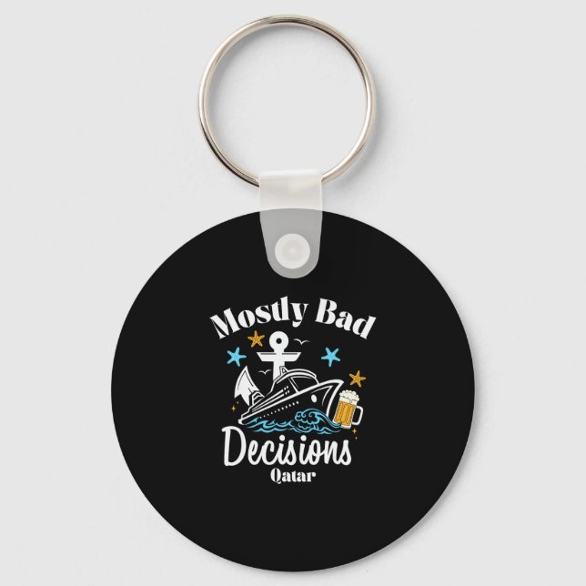 Mostly D Decisions Qatar Spring Break  Key Ring (Front)
