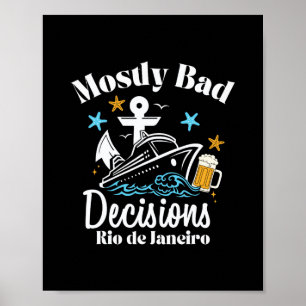 Mostly D Decisions Rio De Janeiro Spring Break Poster