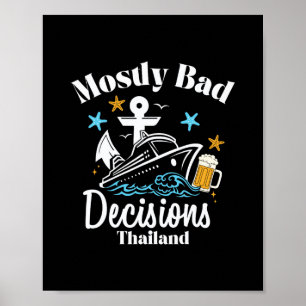 Mostly D Decisions Thailand Spring Break Poster