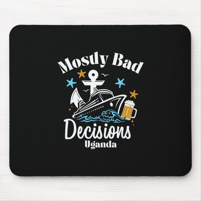 Mostly D Decisions Uganda Spring Break  Mouse Mat (Front)
