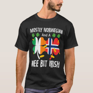 Mostly Norwegian And A Wee Bit Irish St Patricks D T-Shirt
