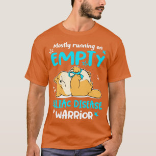 Mostly Running On Empty Celiac Disease Warrior T-Shirt