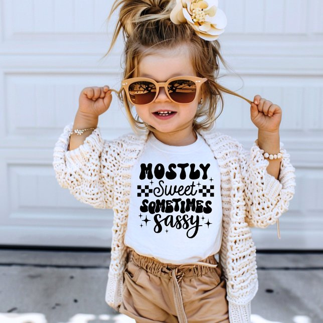 Mostly Sweet Sometimes Sassy Cute Bold Statement T-Shirt (Creator Uploaded)
