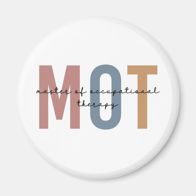 MOT Master Of Occupational Therapy Magnet (Front)