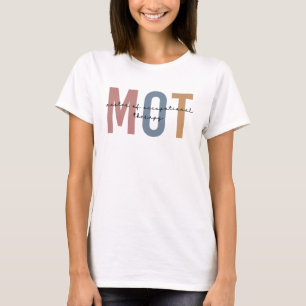 MOT Master Of Occupational Therapy T-Shirt