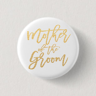 Mothe of the groom calligraphy 3 cm round badge