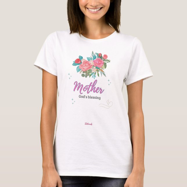 Mother, A Blessing from God T-Shirt (Front)