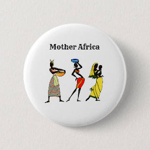 Mother Africa  6 Cm Round Badge