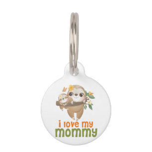 Mother and Baby Sloths Hanging on a Branch I love Pet Tag