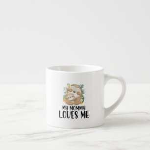 Mother and Baby Sloths My Mummy Loves Me Tropical Espresso Cup