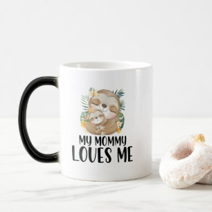 Mother and Baby Sloths My Mummy Loves Me Tropical Magic Mug