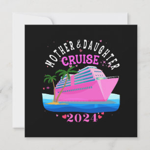 Mother And Daughter Cruise 2024 Invitation