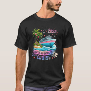 Mother And Daughter Cruise 2025 Tie Dye Family Gir T-Shirt