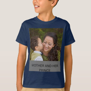MOTHER AND HER PRINCE T-Shirt