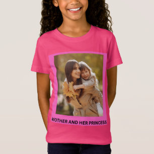 MOTHER AND HER PRINCESS T-Shirt