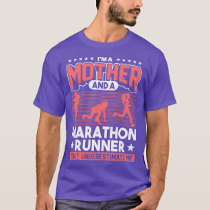 Mother and Marathon Runner Running Mom Fitness T-Shirt