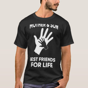 Mother And Son Best Friends For Life Mum Mother's T-Shirt