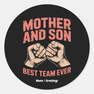 Mother and Son Best Team Ever Happy Mother's Day Classic Round Sticker