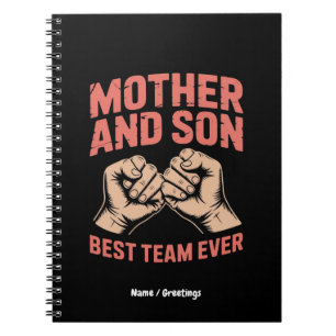Mother and Son Best Team Ever Happy Mother's Day Notebook