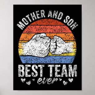 Mother And Son Best Team Ever Sons Matching Mum Mo Poster