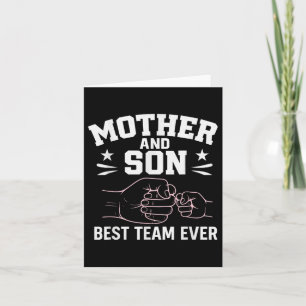 Mother And Son Best Team Ever Sons Mum Matching Mo Card
