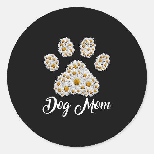 Mother Art Best Dog Mom Ever Birthday Classic Round Sticker (Front)