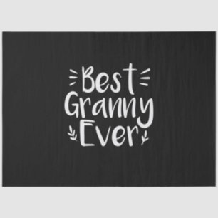 Mother Art Best Granny Ever Tissue Paper