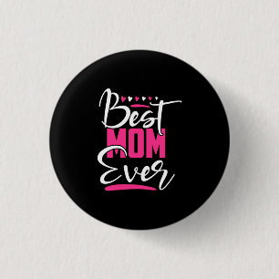 Mother Art Best Mum Ever 3 Cm Round Badge
