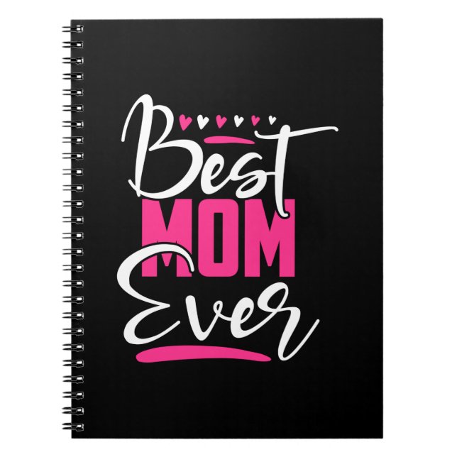 Mother Art Best Mum Ever Notebook (Front)