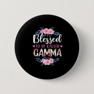 Mother Art Blessed To Be Called Gamma Birthday 6 Cm Round Badge