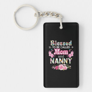 Mother Art Blessed To Be Called Mum And Nanny Key Ring