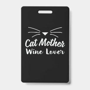Mother Art Cat Mother Wine Lover ID Badge