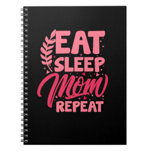 Mother Art Eat Sleep Mum Repeat Notebook