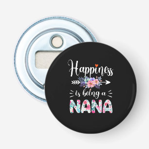 Mother Art Happiness Is Being A Nana Floral Xmas Bottle Opener