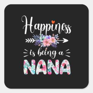 Mother Art   Happiness Is Being A Nana Floral Xmas Square Sticker