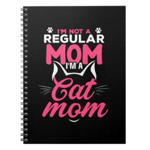 Mother Art I Am A Cat Mom Notebook