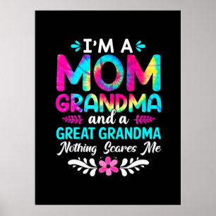 Mother Art   I Am A Mom Great Grandma Birthday Poster