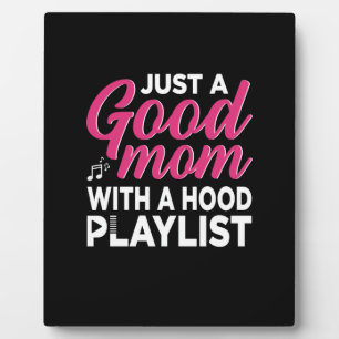 Mother Art It Is A Good Mum Plaque