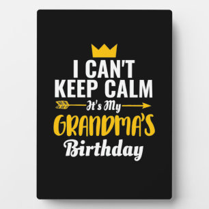 Mother Art It Is My Grandmas Birthday Plaque