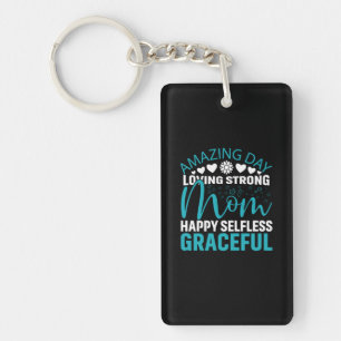Mother Art Loving Strong Mom Key Ring