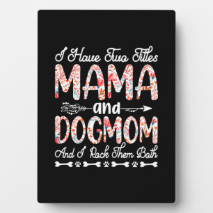 Mother Art Mama And Dog Mum Birthday Plaque