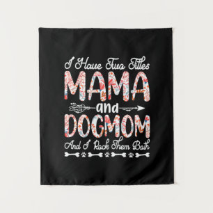 Mother Art Mama And Dog Mum Birthday Tapestry