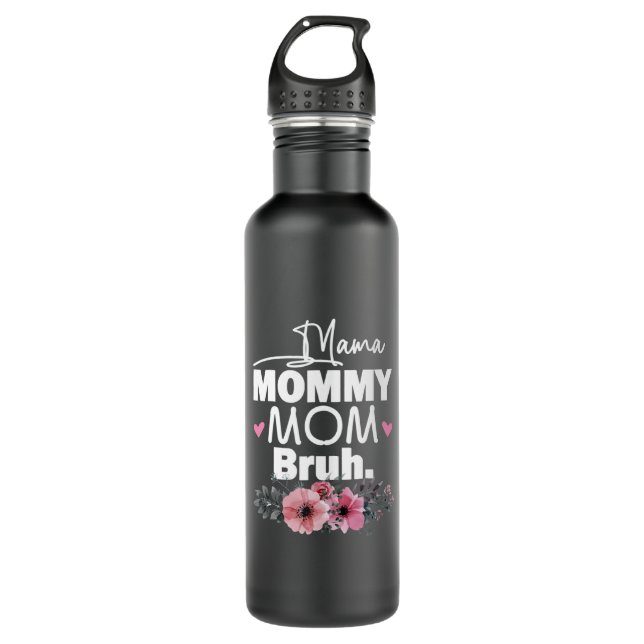 Mother Art | Mama Mummy Mum Bruh Floral Birthday 710 Ml Water Bottle (Front)