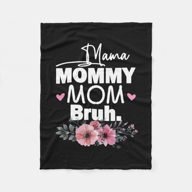 Mother Art | Mama Mummy Mum Bruh Floral Birthday Fleece Blanket (Front)